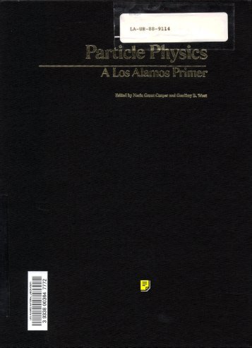 Particle Physics-A Los Alamos Primer
