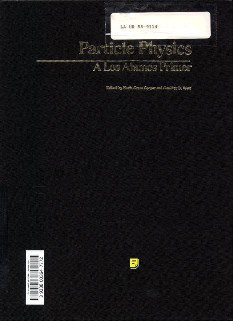 Particle Physics-A Los Alamos Primer