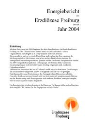 Energiebericht ErzdiÃ¶zese Freiburg Jahr 2004 - ErzbischÃ¶fliches ...