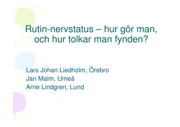 Rutin - nervstatus - hur gÃ¶r man, och hur tolkar man fynden?