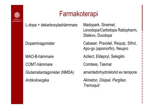 Mobus Parkinson, nÃ¥gon ny medicin pÃ¥ gÃ¥ng?