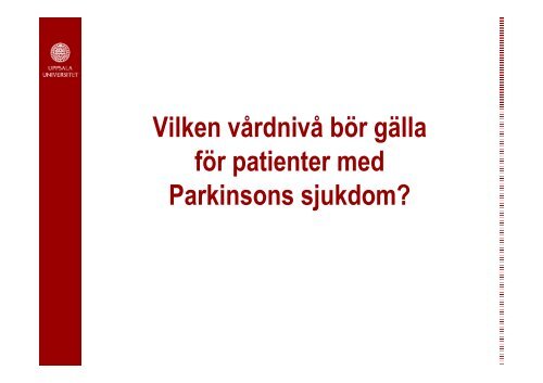 Mobus Parkinson, nÃ¥gon ny medicin pÃ¥ gÃ¥ng?