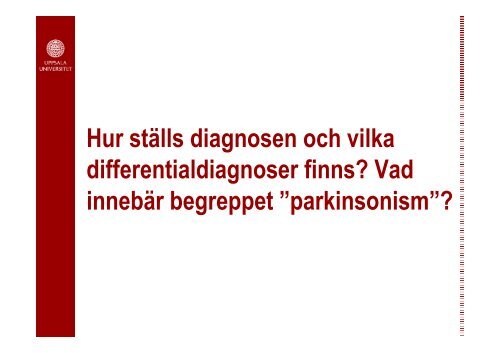 Mobus Parkinson, nÃ¥gon ny medicin pÃ¥ gÃ¥ng?