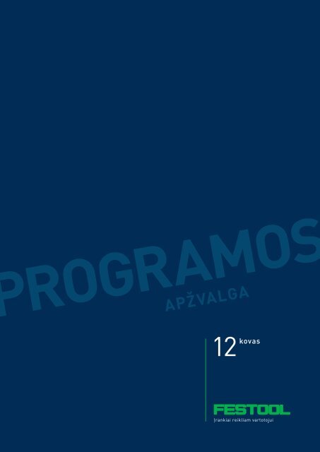 Festool katalogas "Programos apžvalga 2012 Pavasaris"