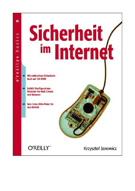 Sicherheit im Internet Krzysztof Janowicz - beim O'Reilly Verlag