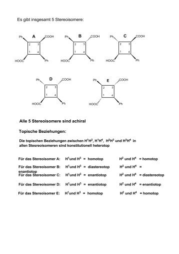 Es gibt insgesamt 5 Stereoisomere: A B C D Alle 5 ... - Chemie
