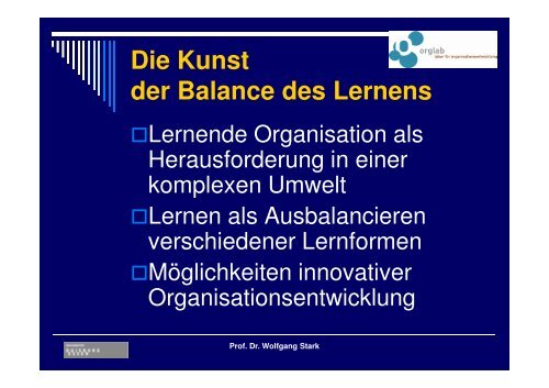 u. a. Lernende Organisation, Change Management - OrgLab