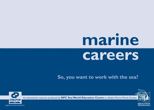 Marine Careers 2011 1st issue - uShaka Sea World