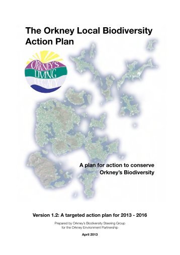 Orkney Local Biodiversity Action Plan 2013-2016 - Orkney Islands ...