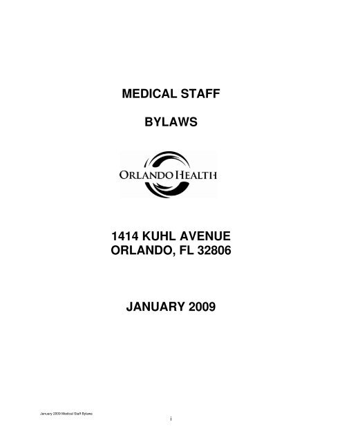 MEDICAL STAFF BYLAWS 1414 KUHL AVENUE ... - Orlando Health