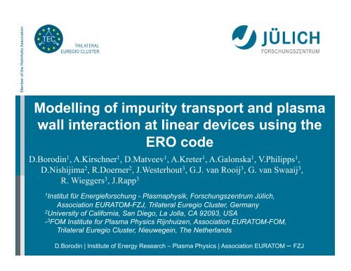 Modelling of impurity transport and plasma wall interaction at linear ...