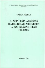 A nÃ©pi tÃ¡plÃ¡lkozÃ¡s HajdÃº-Bihar megyÃ©ben a XX ... - DÃ©ri MÃºzeum