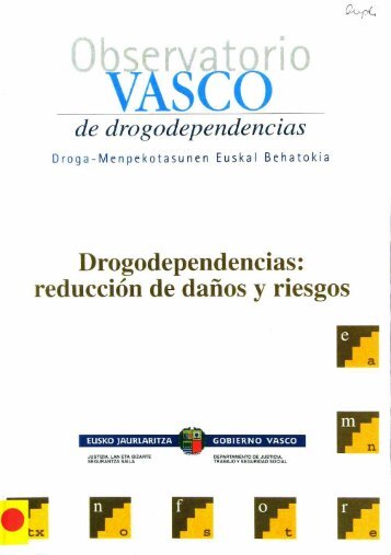 Drogodependencias: reducciÃ³n de daÃ±os y riesgos - Osakidetza