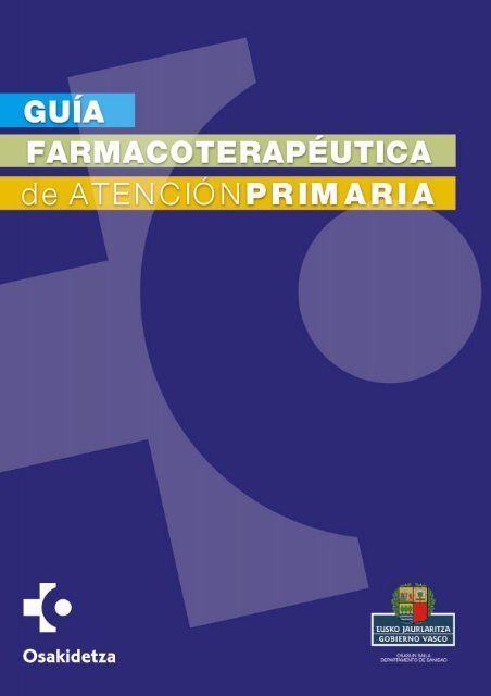 GuÃ­a FarmacoterapÃ©utica de AtenciÃ³n Primaria - Osakidetza (PDF)