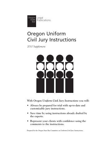 Oregon Uniform Civil Jury Instructions - Oregon State Bar