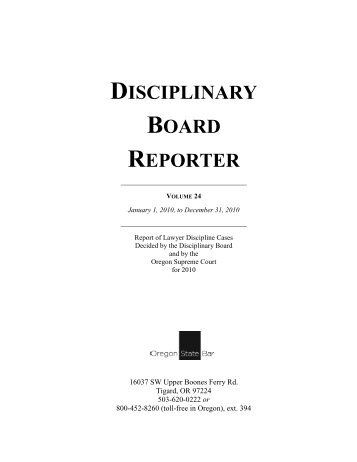 Disciplinary Board Reporter, Volume 24 - Oregon State Bar