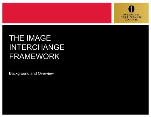 the image interchange framework - Academy of Motion Picture Arts ...