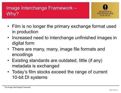 the image interchange framework - Academy of Motion Picture Arts ...