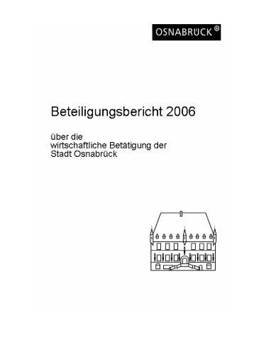 Beteiligungsbericht 2006 - Stadt OsnabrÃ¼ck