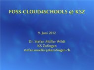 FOSS-CLOUD4SCHOOLS @ KSZ - OSS an Schulen