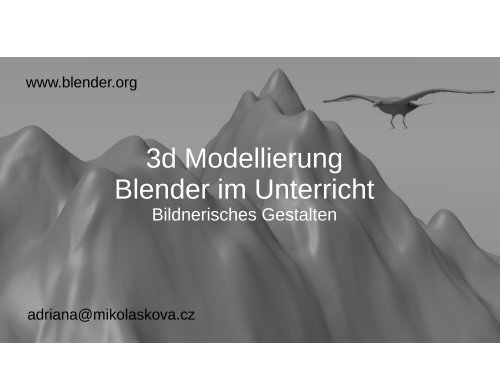 3D Modellierung Blender im Unterricht