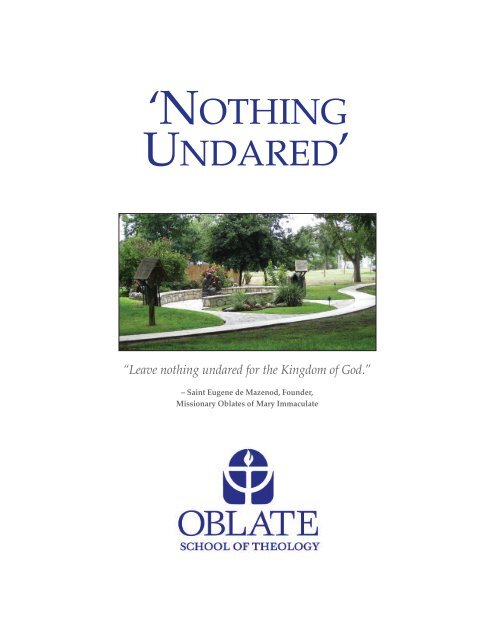 NOTHING UNDARED' - Oblate School of Theology