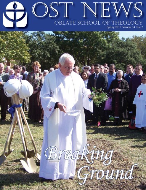 Spring 2011 Issue.indd - Oblate School of Theology