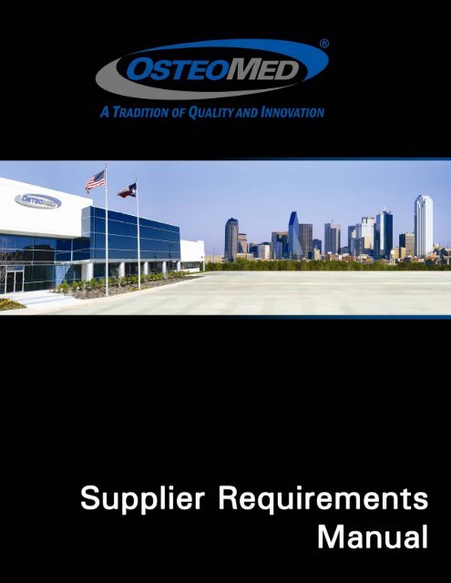 Supplier Requirements Manual - OsteoMed