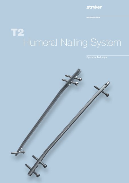 T2 Proximal Humerus Nail PHN Instrument Set T2 Metal Trays: Content and  Tray Layout