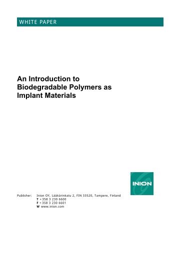 An Introduction to Biodegradable Polymers as Implant ... - Stryker