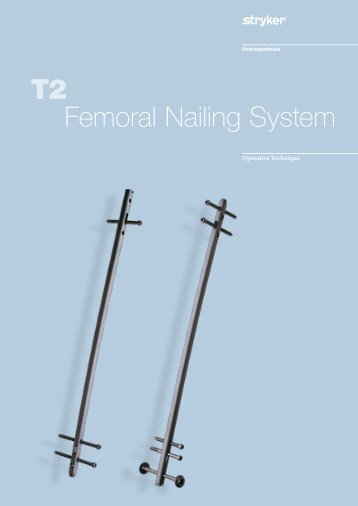 T2 Femoral Nailing System - Stryker