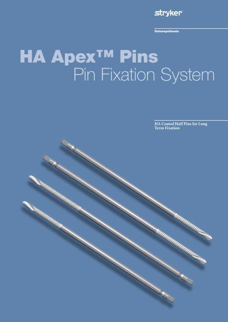 HA Apex Pins Brochure - Stryker