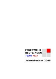 Jahresbericht 2005 - Feuerwehr Reutlingen