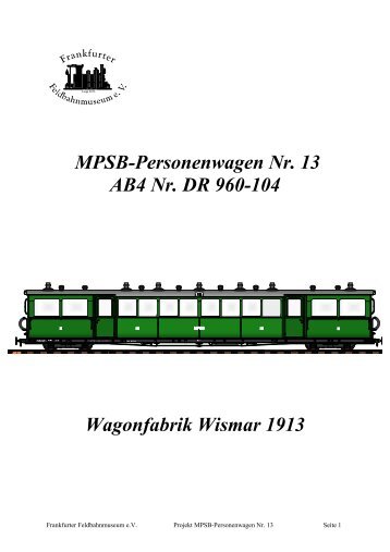 MPSB-Personenwagen - Frankfurter Feldbahnmuseum eV