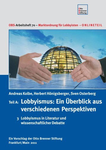 Teil A: Lobbyismus: Ein Ãberblick aus verschiedenen Perspektiven