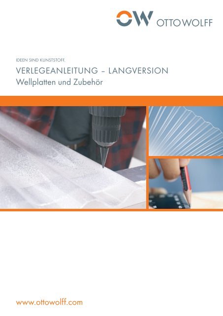 Verlegeanleitung Wellplatten und Zubehör (PDF, 0.91 MB) - Otto Wolff