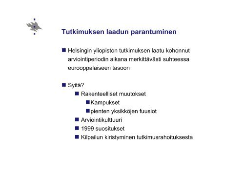 HELSINGIN YLIOPISTON TUTKIMUKSEN ARVIONTI 2005 - Oulu