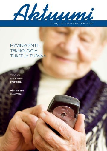 HYVINVOINTI- TEKNOLOGIA TUKEE JA TURVAA - Oulu