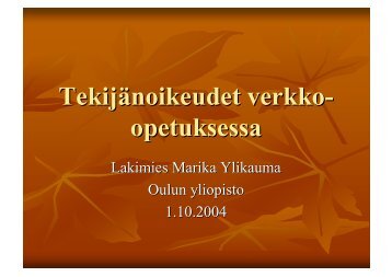 TekijÃ¤noikeudet verkko- opetuksessa - Oulu