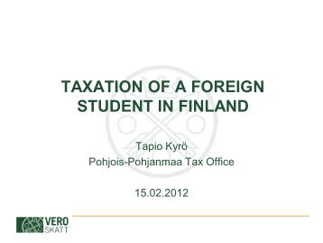 TAXATION OF A FOREIGN STUDENT IN FINLAND - Oulu