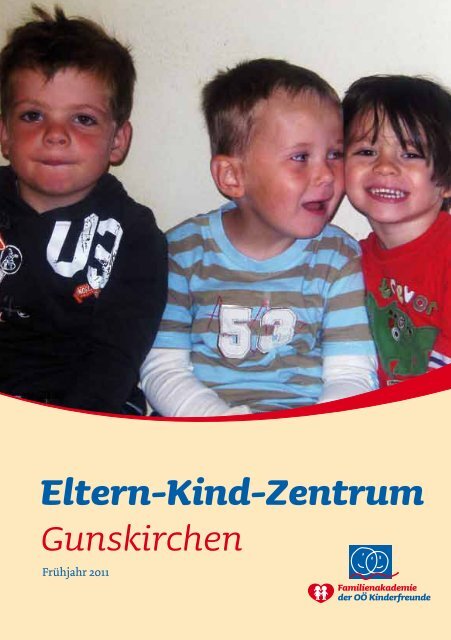 Programm Ekiz Gunskirchen 2011 - Kinderfreunde OberÃ¶sterreich