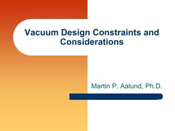 Vacuum Design Constraints and Considerations - Owens Design