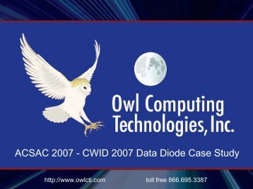 ACSAC 2007 - CWID 2007 Data Diode Case Study