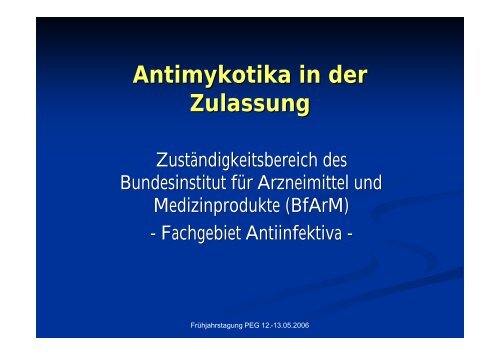 Antimykotika in der Zulassung