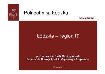 prezentacja do pobrania - Politechnika Łódzka - Urząd Miasta Łodzi