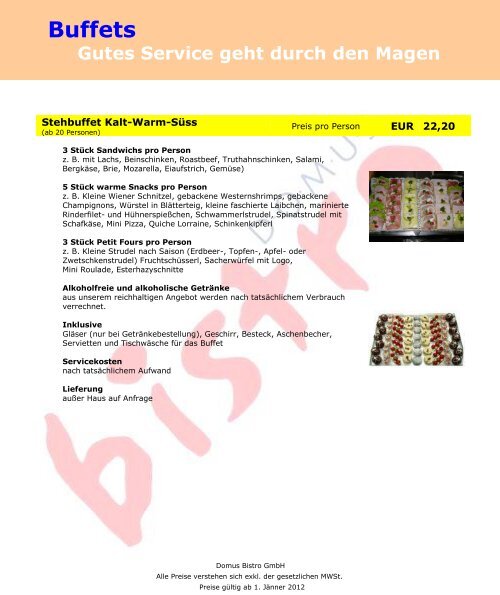 Buffets Gutes Service geht durch den Magen