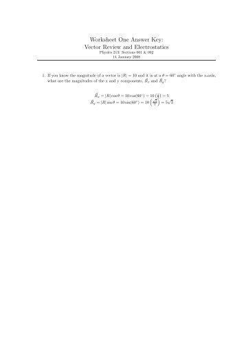 Worksheet One Answer Key: Vector Review and Electrostatics