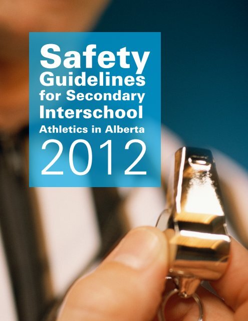 Safety Guidelines for Secondary Interschool Athletics in Alberta