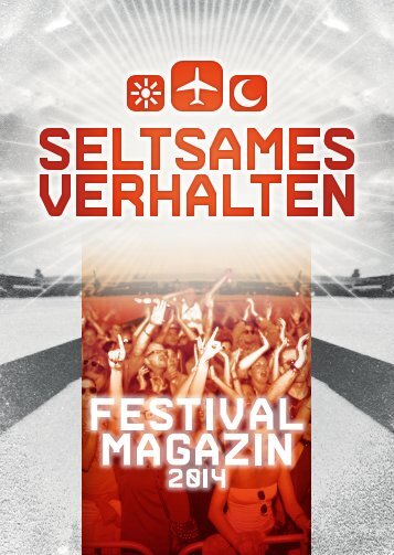 SELTSAMES VERHALTEN - Festival Magazin 2014