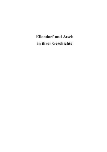 Eilendorf und Atsch in ihrer Geschichte - Eilendorfer Ansichten